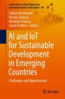 Image for AI and IoT for sustainable development in emerging countries  : challenges and opportunities