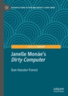 Image for Janelle Monâae&#39;s Dirty computer