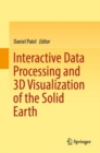 Image for Interactive Data Processing and 3D Visualization of the Solid Earth