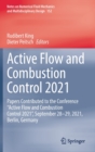 Image for Active Flow and Combustion Control 2021 : Papers Contributed to the Conference “Active Flow and Combustion Control 2021”, September 28–29, 2021, Berlin, Germany