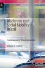 Image for Blackness and social mobility in Brazil  : contemporary transformations