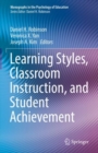 Image for Learning Styles, Classroom Instruction, and Student Achievement