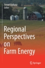 Image for Regional Perspectives on Farm Energy