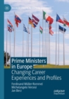 Image for Prime ministers in Europe  : changing career experiences and profiles