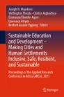 Image for Sustainable Education and Development - Making Cities and Human Settlements Inclusive, Safe, Resilient, and Sustainable: Proceedings of the Applied Research Conference in Africa (ARCA), 2021