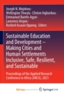 Image for Sustainable Education and Development - Making Cities and Human Settlements Inclusive, Safe, Resilient, and Sustainable