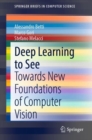 Image for Deep Learning to See: Towards New Foundations of Computer Vision