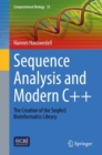 Image for Sequence analysis and modern C++  : the creation of the SeqAn3 bioinformatics library