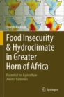 Image for Food Insecurity &amp; Hydroclimate in Greater Horn of Africa