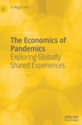 Image for The economics of pandemics  : exploring globally shared experiences