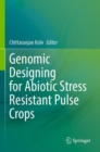 Image for Genomic Designing for Abiotic Stress Resistant Pulse Crops