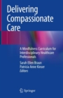 Image for Delivering Compassionate Care