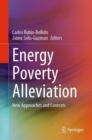 Image for Energy Poverty Alleviation: New Approaches and Contexts