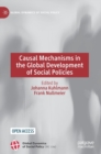 Image for Causal Mechanisms in the Global Development of Social Policies