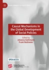 Image for Causal Mechanisms in the Global Development of Social Policies