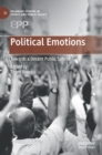 Image for Political emotions  : towards a decent public sphere