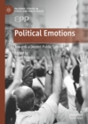 Image for Political emotions: towards a decent public sphere