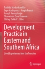 Image for Development practice in eastern and southern Africa  : lived experiences from the trenches
