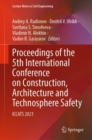 Image for Proceedings of the 5th International Conference on Construction, Architecture and Technosphere Safety