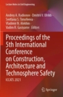 Image for Proceedings of the 5th International Conference on Construction, Architecture and Technosphere Safety