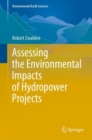Image for Assessing the Environmental Impacts of Hydropower Projects