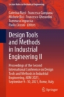 Image for Design Tools and Methods in Industrial Engineering II : Proceedings of the Second International Conference on Design Tools and Methods in Industrial Engineering, ADM 2021, September 9–10, 2021, Rome, 
