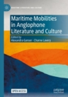 Image for Maritime mobilities in anglophone literature and culture