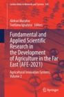 Image for Fundamental and Applied Scientific Research in the Development of Agriculture in the Far East (AFE-2021) : Agricultural Innovation Systems, Volume 2