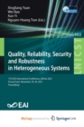 Image for Quality, Reliability, Security and Robustness in Heterogeneous Systems : 17th EAI International Conference, QShine 2021, Virtual Event, November 29-30, 2021, Proceedings