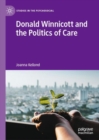 Image for Donald Winnicott and the politics of care
