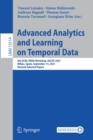 Image for Advanced Analytics and Learning on Temporal Data : 6th ECML PKDD Workshop, AALTD 2021, Bilbao, Spain, September 13, 2021, Revised Selected Papers