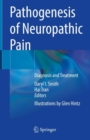 Image for Pathogenesis of neuropathic pain  : diagnosis and treatment