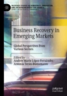 Image for Business recovery in emerging markets  : global perspectives from various sectors