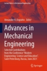 Image for Advances in Mechanical Engineering : Selected Contributions from the Conference “Modern Engineering: Science and Education”, Saint Petersburg, Russia, June 2021
