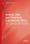 Image for Growth, jobs and poverty in sub-Saharan Africa  : no country left behind