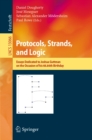Image for Protocols, Strands, and Logic: Essays Dedicated to Joshua Guttman on the Occasion of his 66.66th Birthday. (Security and Cryptology) : 13066