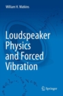 Image for Loudspeaker physics and forced vibration