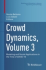 Image for Crowd Dynamics, Volume 3