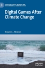 Image for Digital games after climate change