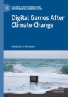 Image for Digital Games After Climate Change