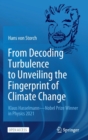 Image for From Decoding Turbulence to Unveiling the Fingerprint of Climate Change : Klaus Hasselmann-Nobel Prize Winner in Physics 2021