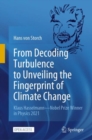 Image for From Decoding Turbulence to Unveiling the Fingerprint of Climate Change: Klaus Hasselmann&amp;#x2014;Nobel Prize Winner in Physics 2021