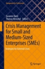 Image for Crisis Management for Small and Medium-Sized Enterprises (SMEs): Strategies for External Crises