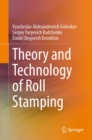 Image for Theory and Technology of Roll Stamping