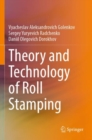 Image for Theory and Technology of Roll Stamping