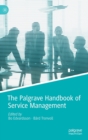 Image for The Palgrave Handbook of Service Management