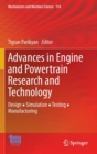 Image for Advances in engine and powertrain research and technology  : design, simulation, testing, manufacturing