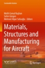 Image for Materials, Structures and Manufacturing for Aircraft