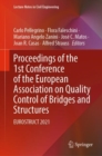 Image for Proceedings of the 1st Conference of the European Association on Quality Control of Bridges and Structures