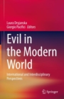Image for Evil in the Modern World: International and Interdisciplinary Perspectives